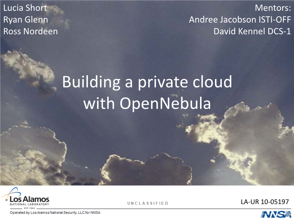 Building a Private Cloud with Open Nebula