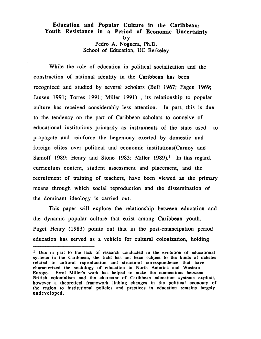 Education and Popular Culture in the Caribbean: Youth Resistance in a Period of Economic Uncertainty by Pedro A