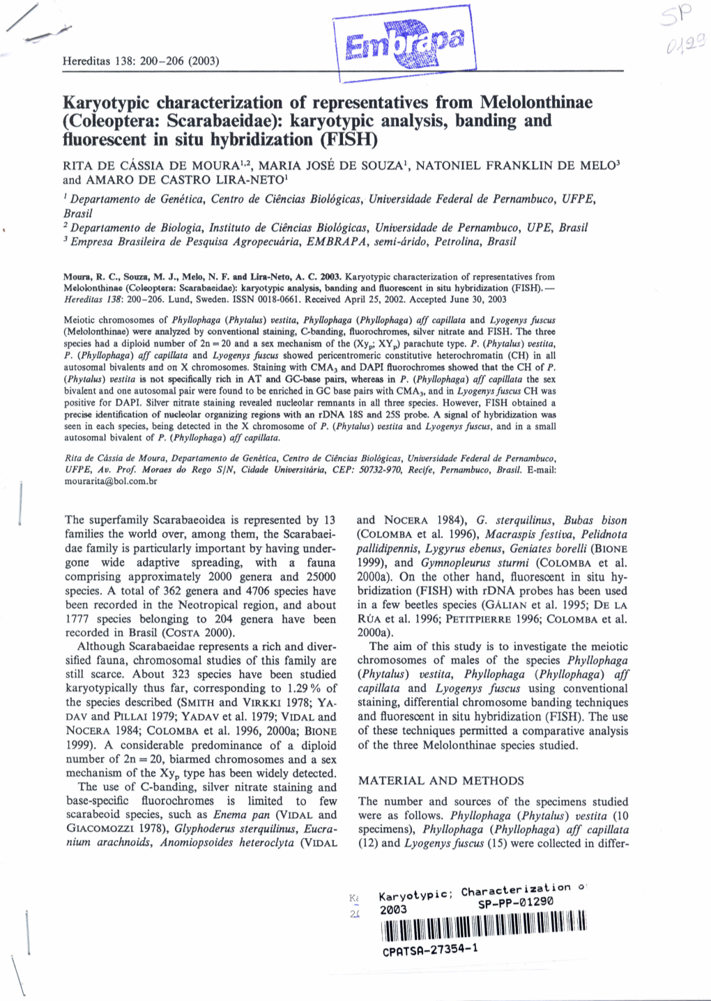 Coleoptera: Scarabaeidae): Karyotypic Analysis, Banding and Fluorescent in Situ Hybridization (FISH