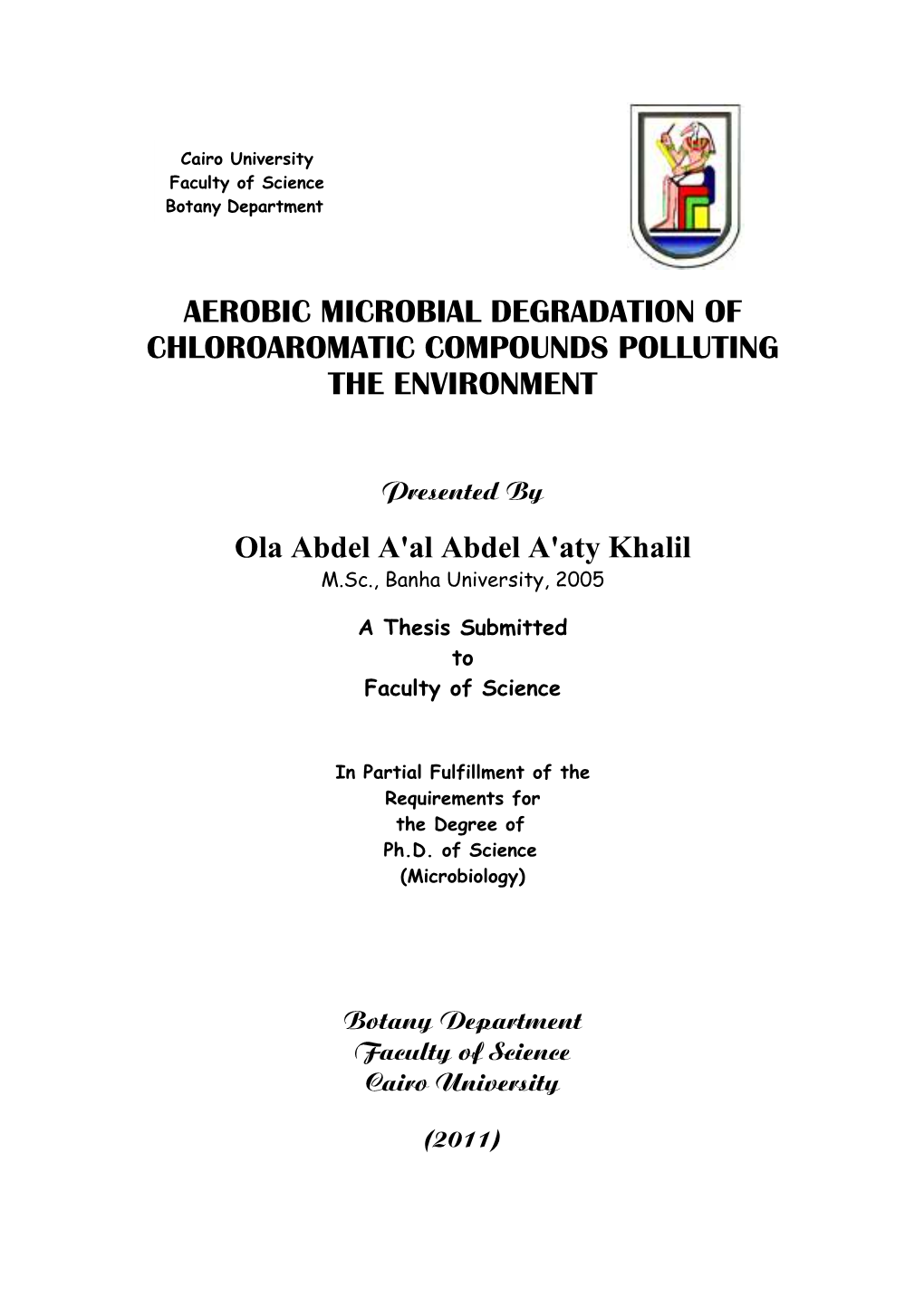 Aerobic Microbial Degradation of Chloroaromatic Compounds Polluting the Environment