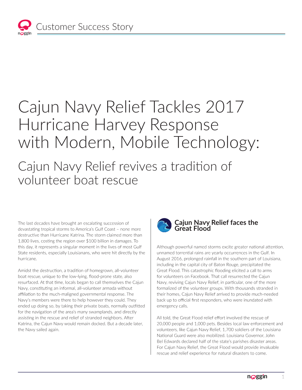 Cajun Navy Relief Tackles 2017 Hurricane Harvey Response with Modern, Mobile Technology: Cajun Navy Relief Revives a Tradition of Volunteer Boat Rescue