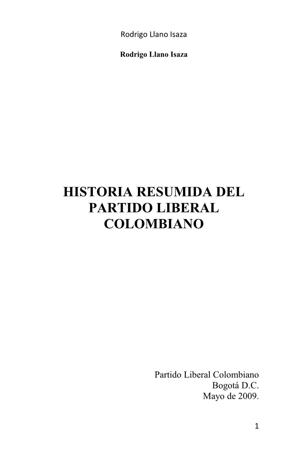 Historia Resumida Del Partido Liberal Colombiano