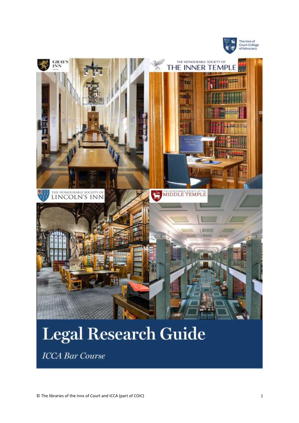 The Libraries of the Inns of Court and ICCA (Part of COIC) 1