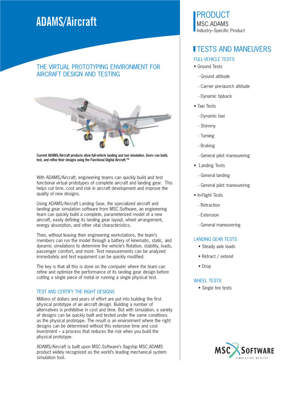 ADAMS/Aircraft MSC.ADAMS Industry–Specific Product