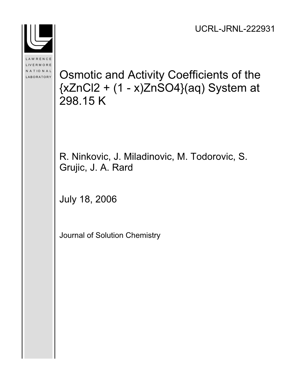 Osmotic and Activity Coefficients of the {Xzncl2 + (1 - X)Znso4}(Aq) System at 298.15 K