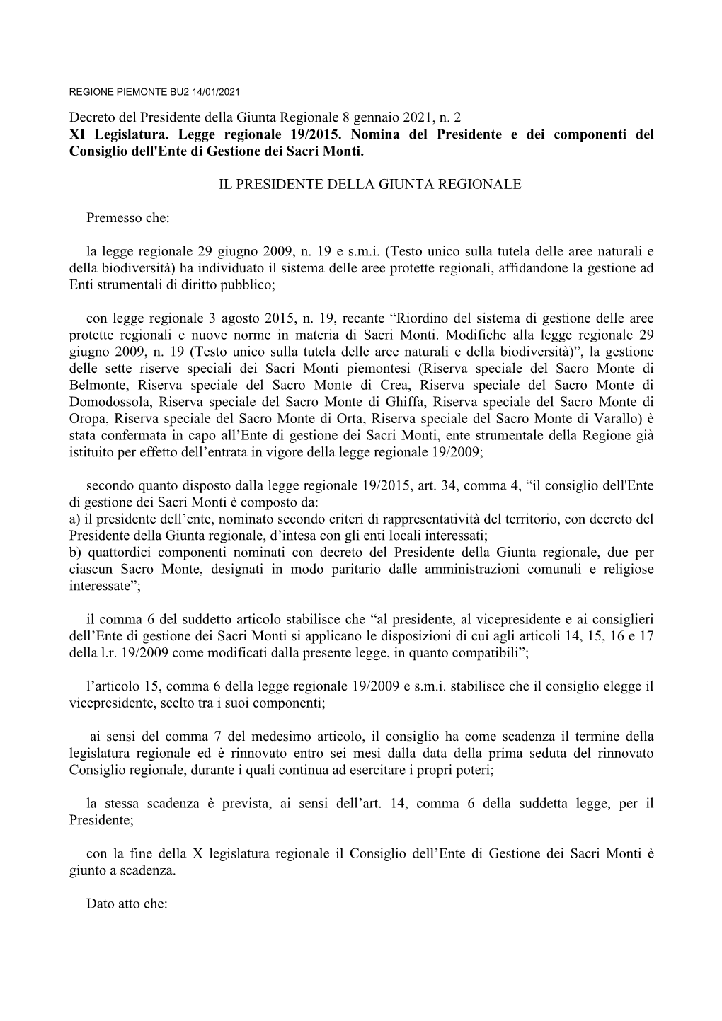 Decreto Del Presidente Della Giunta Regionale 8 Gennaio 2021, N. 2 XI Legislatura