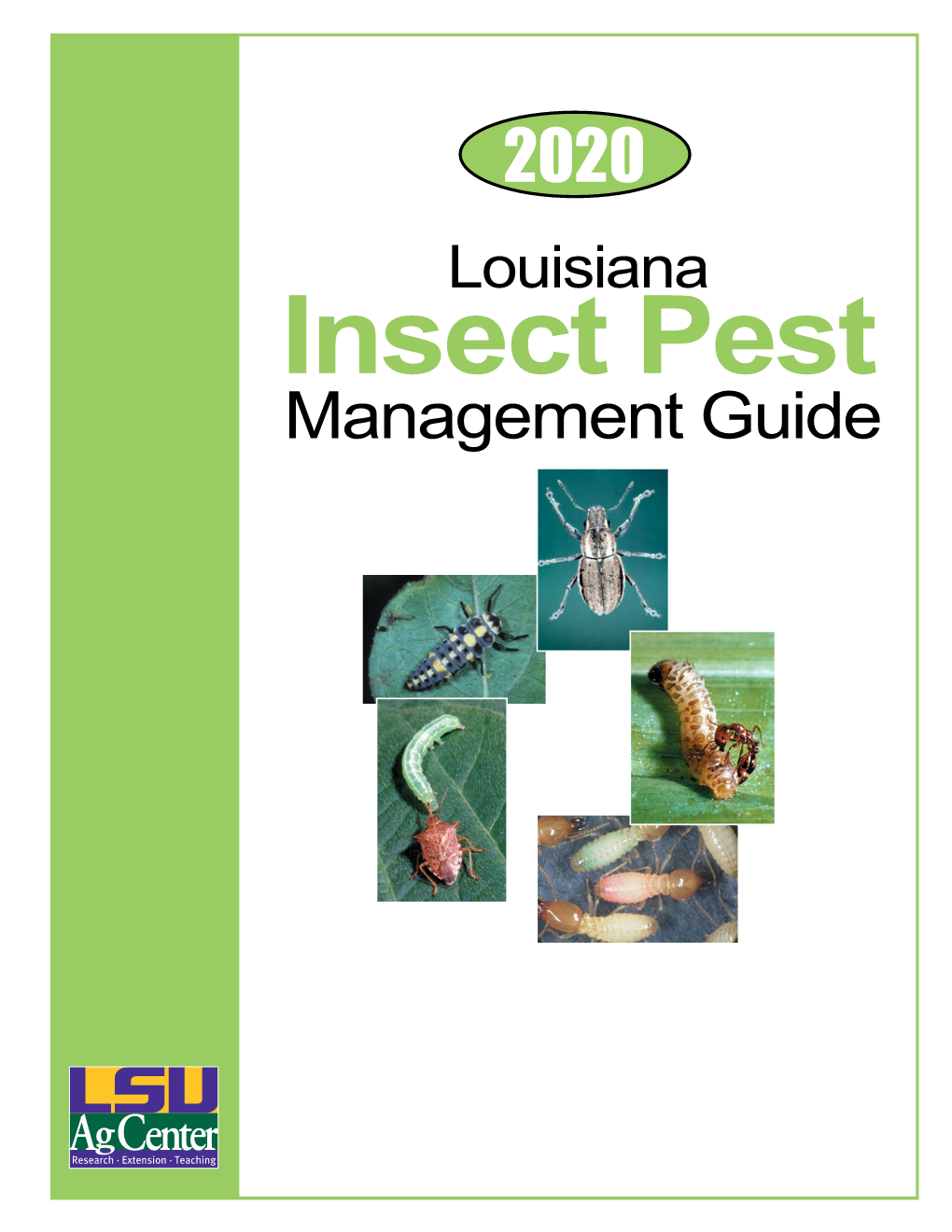 2020 Louisiana Insect Pest Management Guide 2020 Louisiana Insect Pest Management Guide