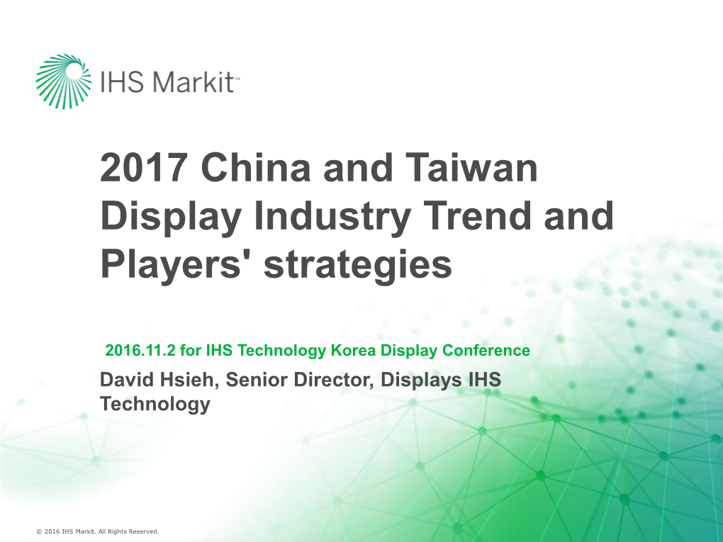 2017 China and Taiwan Display Industry Trend and Players' Strategies