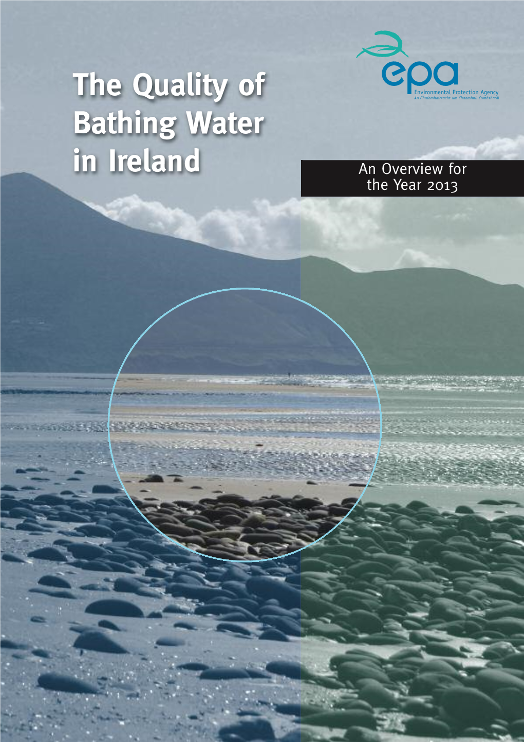 The Quality of Bathing Water in Ireland an Overview for the Year 2013 Environmental Protection Agency