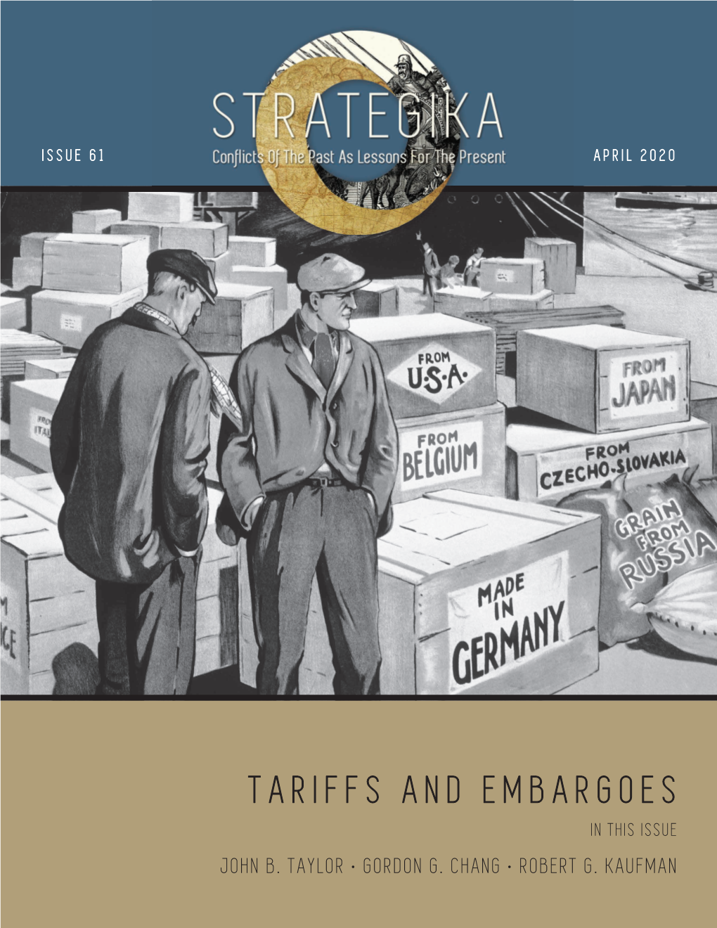 Tariffs and Embargoes in This Issue John B