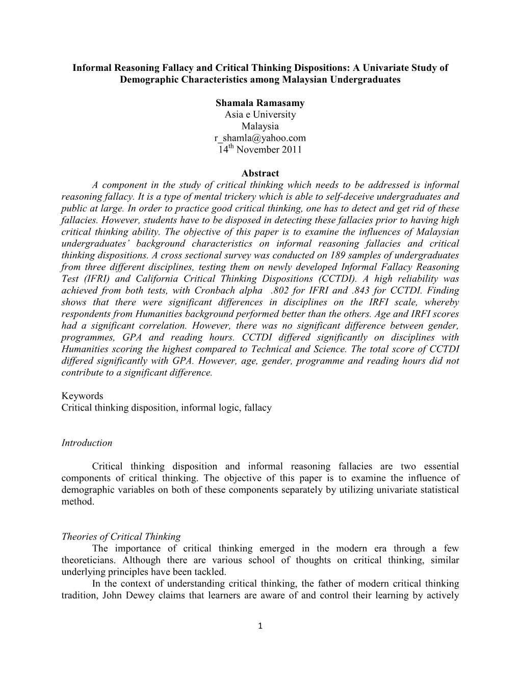 Informal Reasoning Fallacy and Critical Thinking Dispositions: a Univariate Study of Demographic Characteristics Among Malaysian Undergraduates