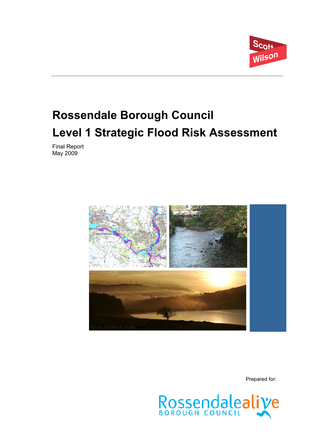 Rossendale Borough Council Level 1 Strategic Flood Risk Assessment Final Report May 2009