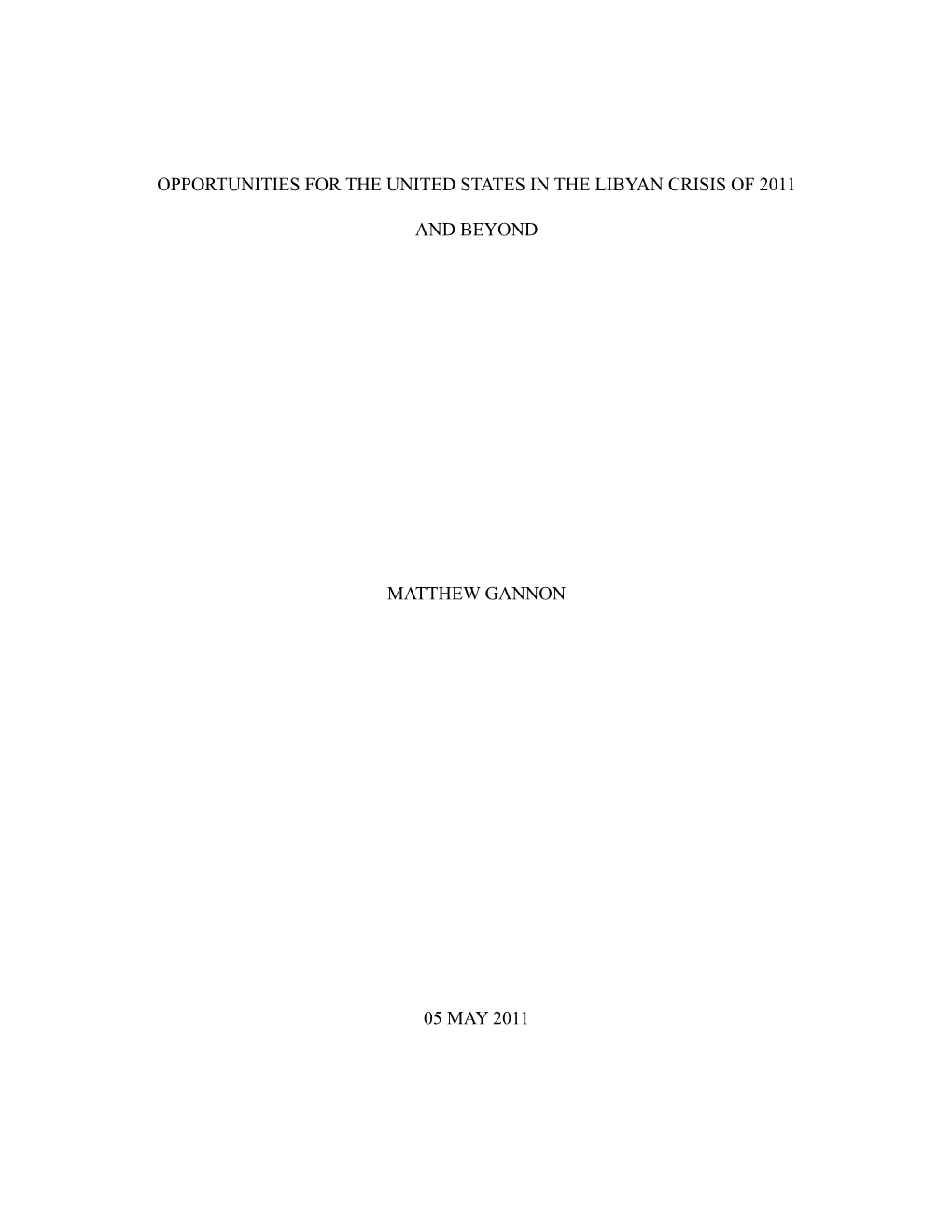 Opportunities for the United States in the Libyan Crisis of 2011