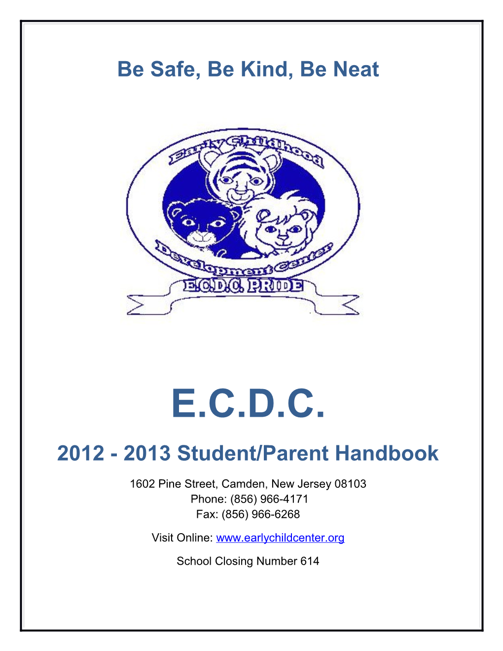 2012 - 2013 Student/Parent Handbook