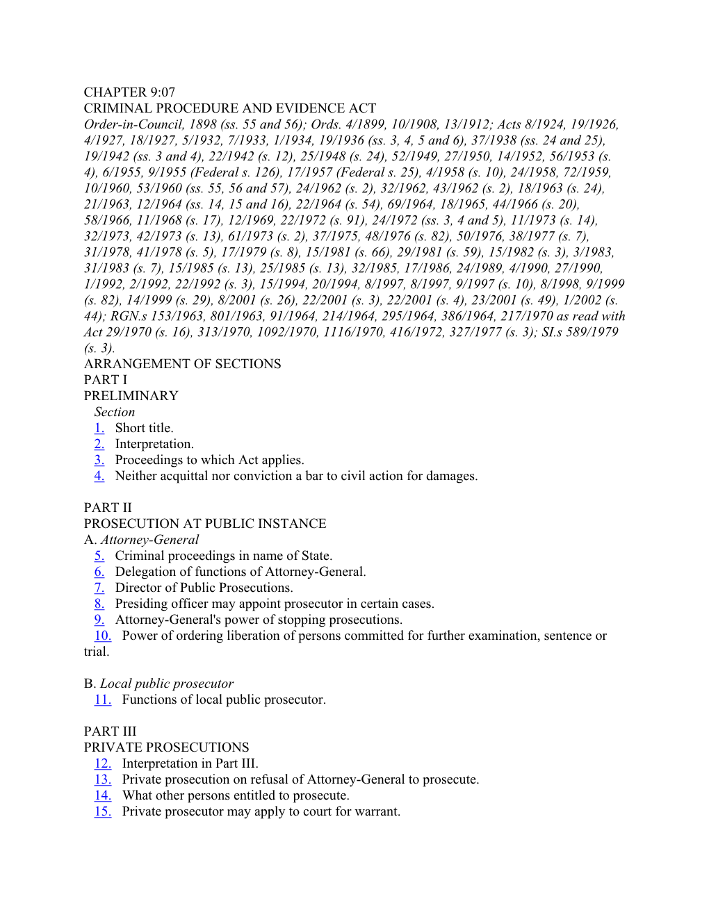 CHAPTER 9:07 CRIMINAL PROCEDURE and EVIDENCE ACT Order-In-Council, 1898 (Ss