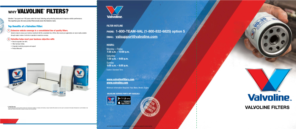 Why Valvoline™ Filters?