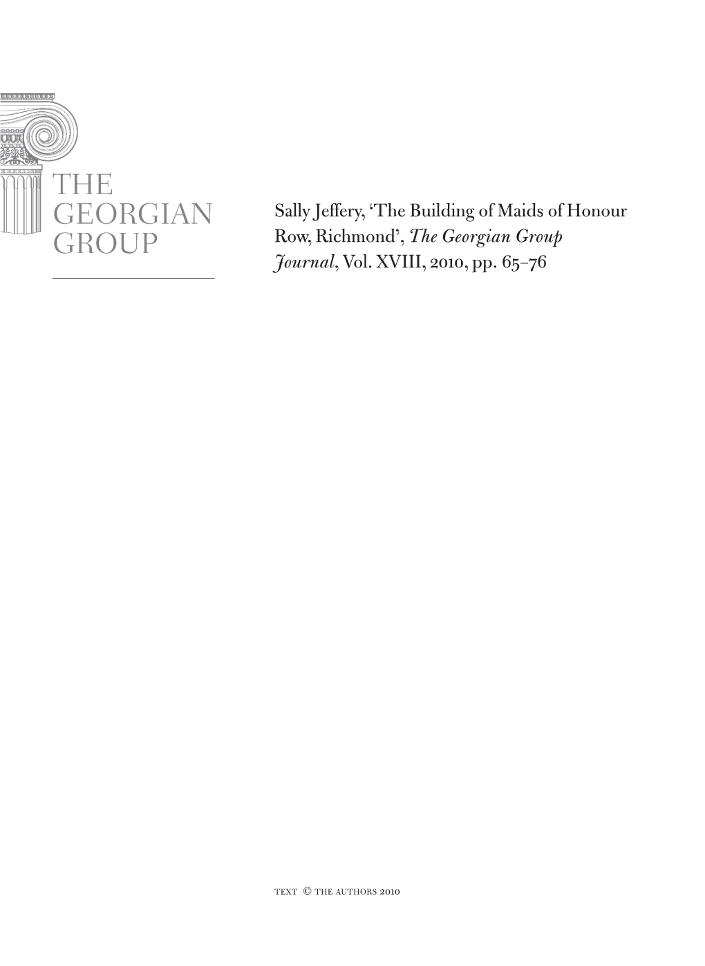 The Building of Maids of Honour Row, Richmond’, the Georgian Group Journal, Vol