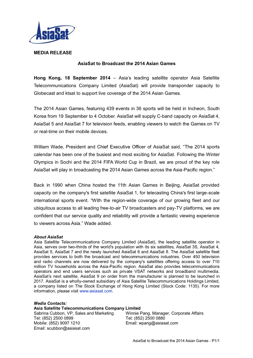 MEDIA RELEASE Asiasat to Broadcast the 2014 Asian Games