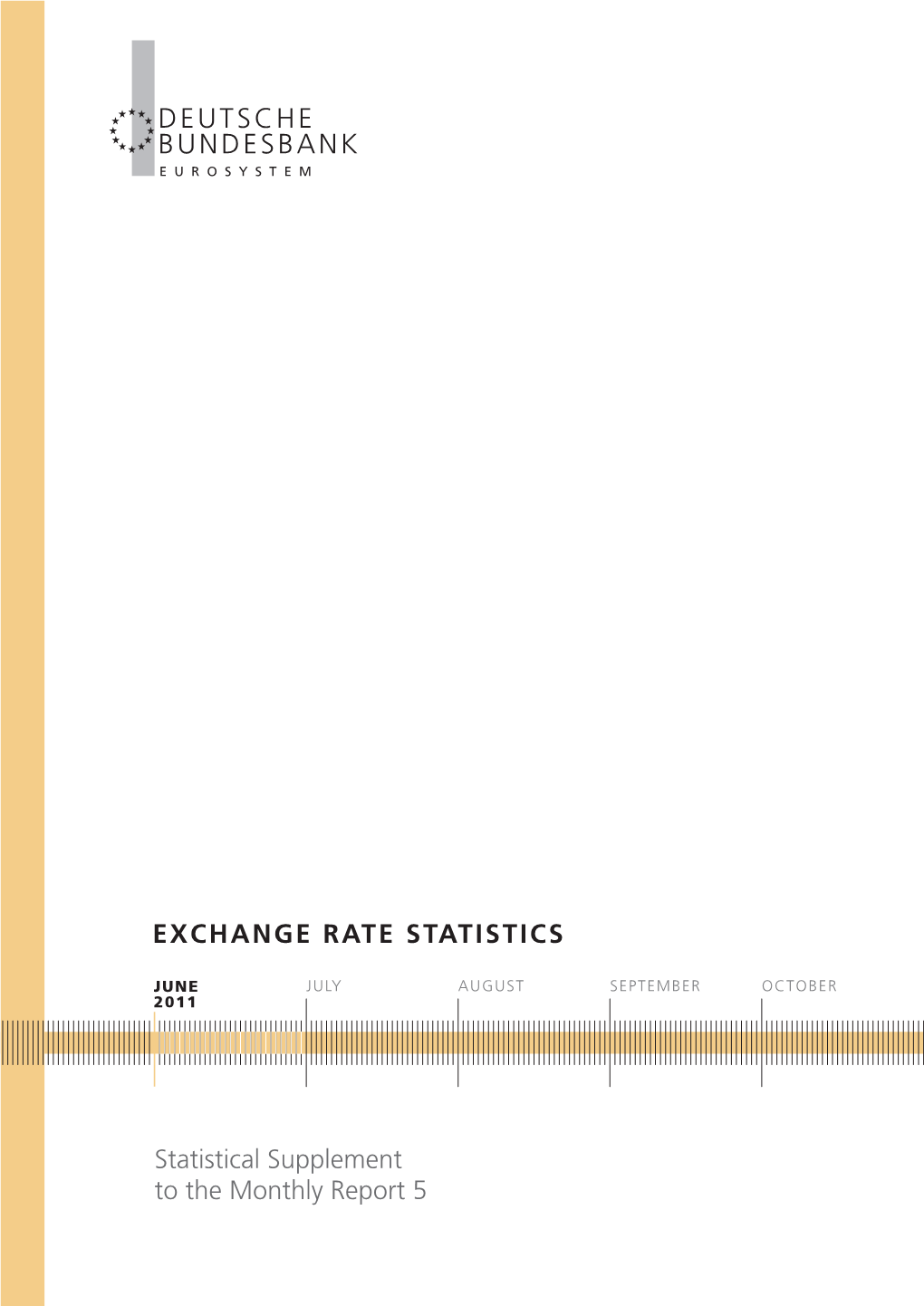 Exchange Rate Statistics June July August September October 2011