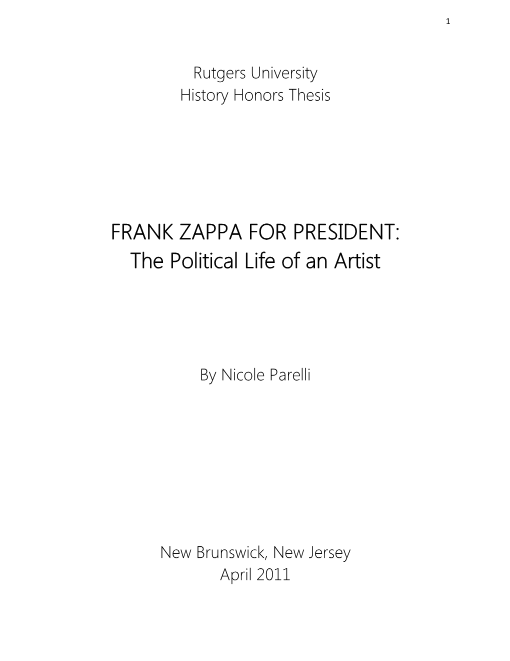 FRANK ZAPPA for PRESIDENT: the Political Life of an Artist