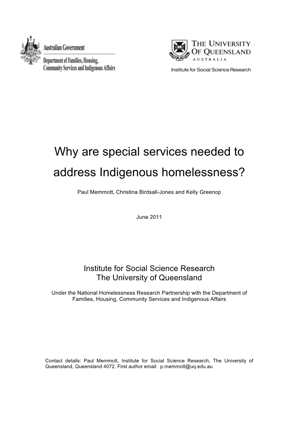 Why Are Special Services Needed to Address Indigenous Homelessness?