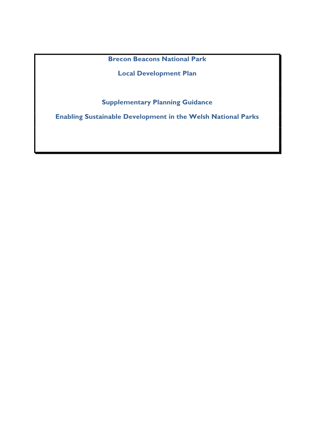 Planning Considerations for All Developments in the National Parks 6