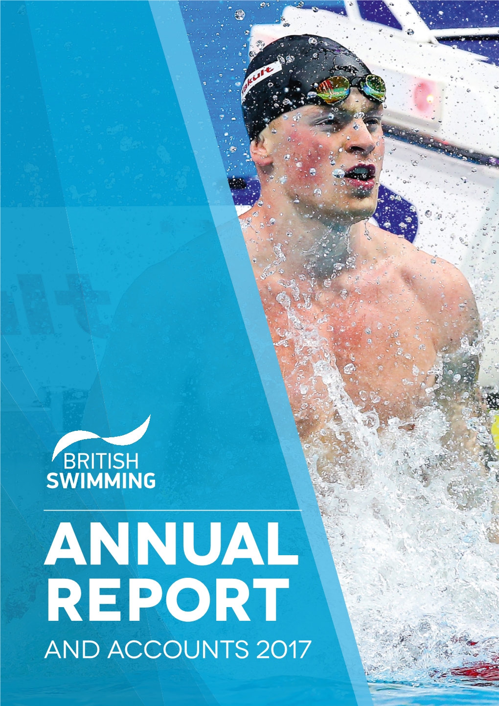AND ACCOUNTS 2017 1 British Swimming Annual Report and Accounts 2017