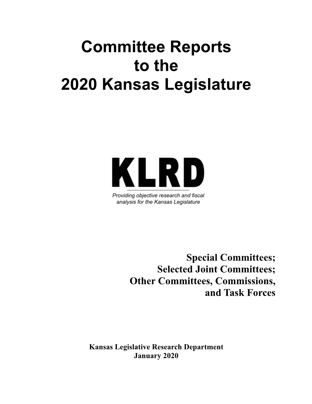 Committee Reports to the 2020 Legislature