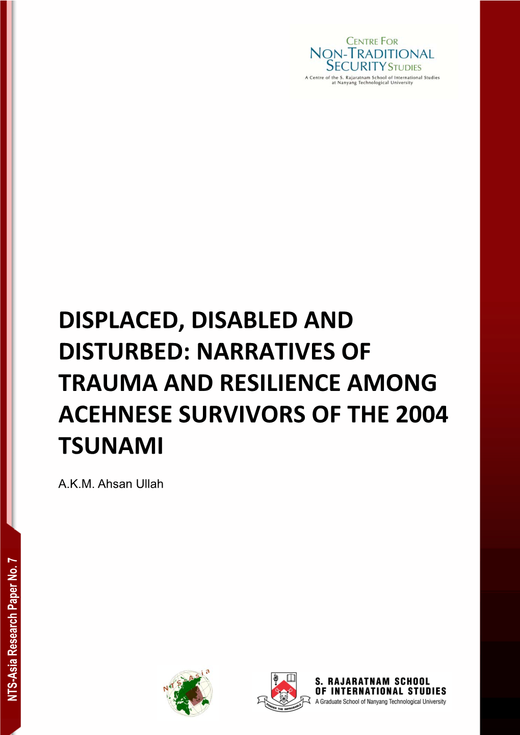 Narratives of Trauma and Resilience Among Acehnese Survivors of the 2004 Tsunami