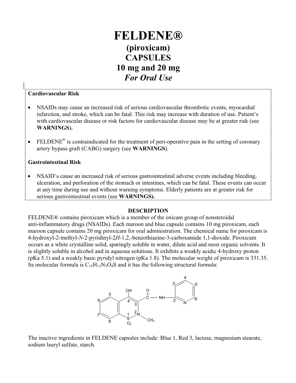 FELDENE® (Piroxicam) CAPSULES 10 Mg and 20 Mg for Oral Use