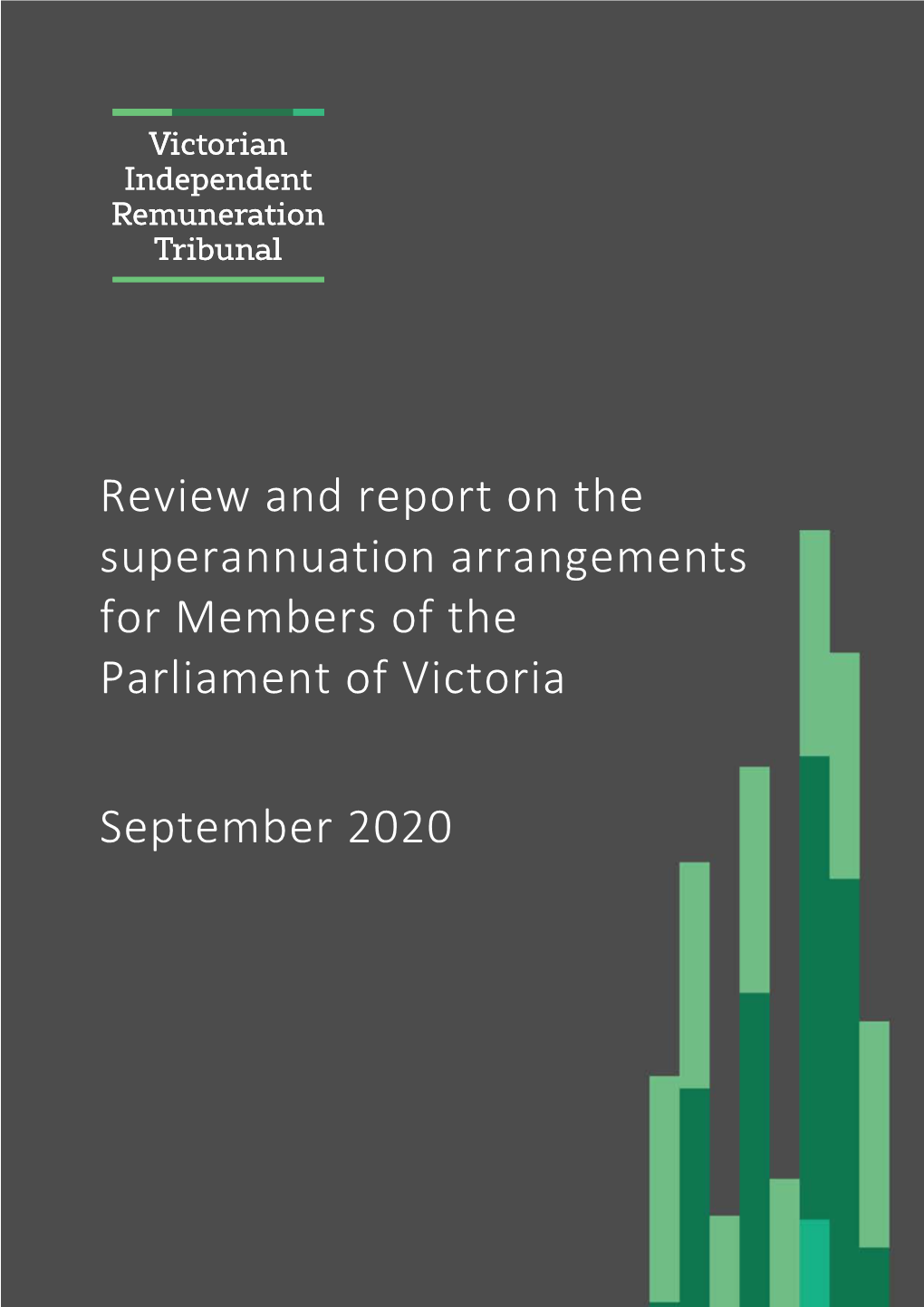 Review and Report on the Superannuation Arrangements for Members of the Parliament of Victoria