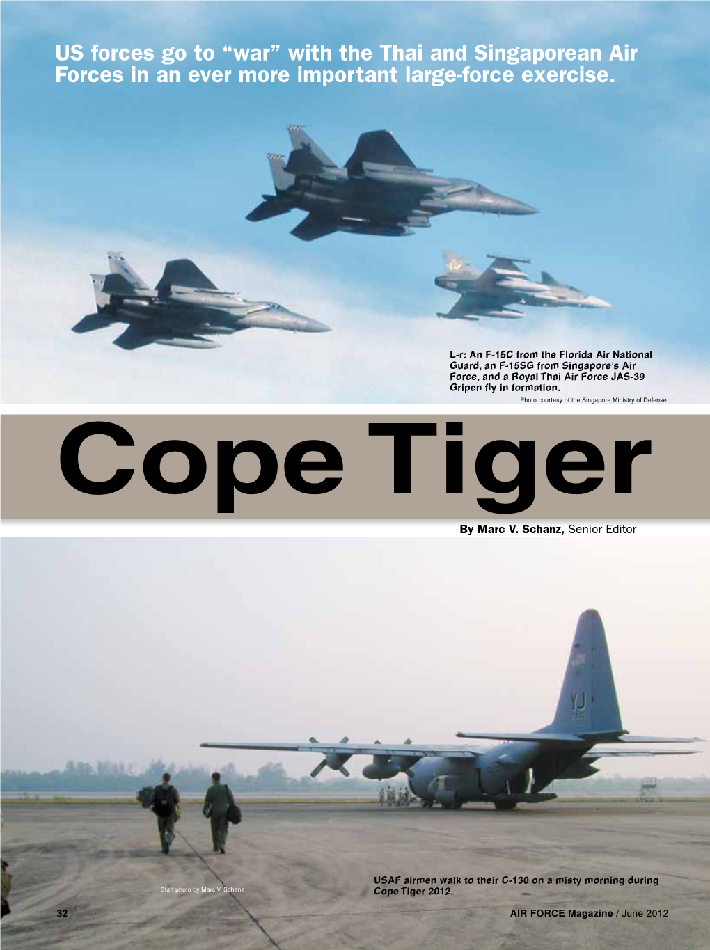 “War” with the Thai and Singaporean Air Forces in an Ever More Important Large-Force Exercise