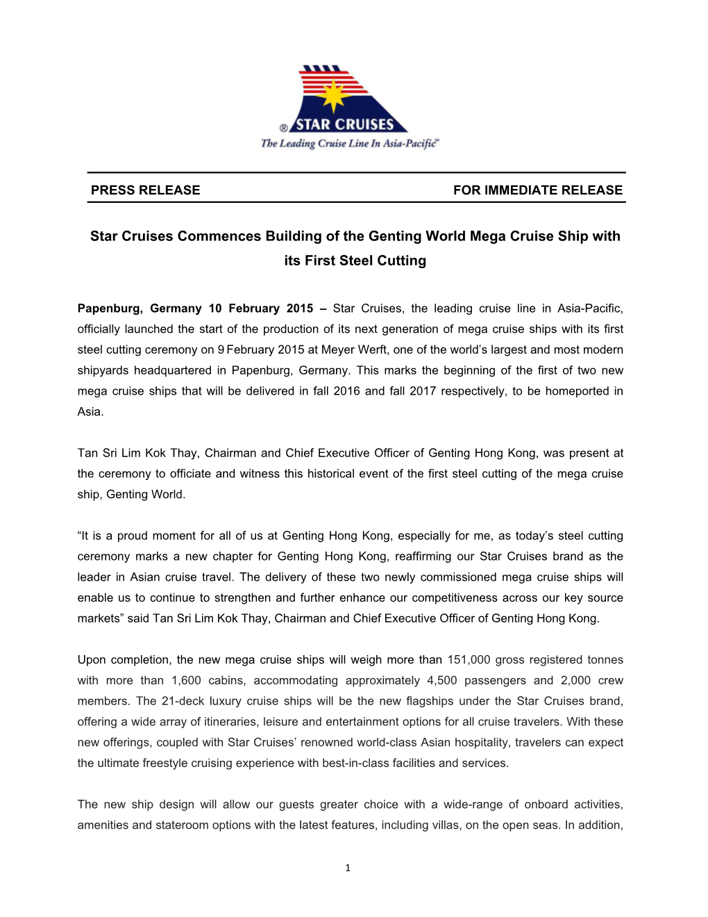 Star Cruises Commences Building of the Genting World Mega Cruise Ship with Its First Steel Cutting