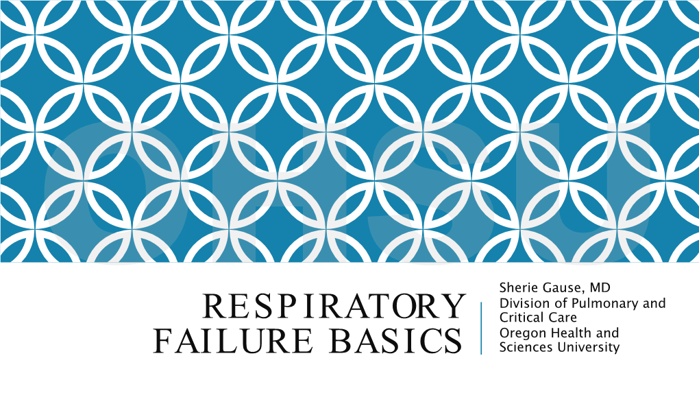 Respiratory Failure Basics