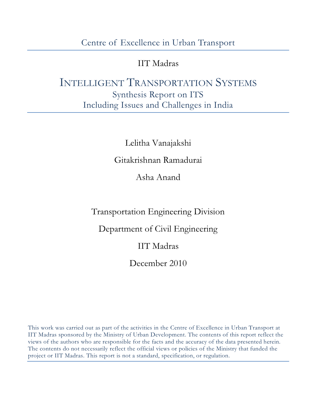 INTELLIGENT TRANSPORTATION SYSTEMS Synthesis Report on ITS Including Issues and Challenges in India