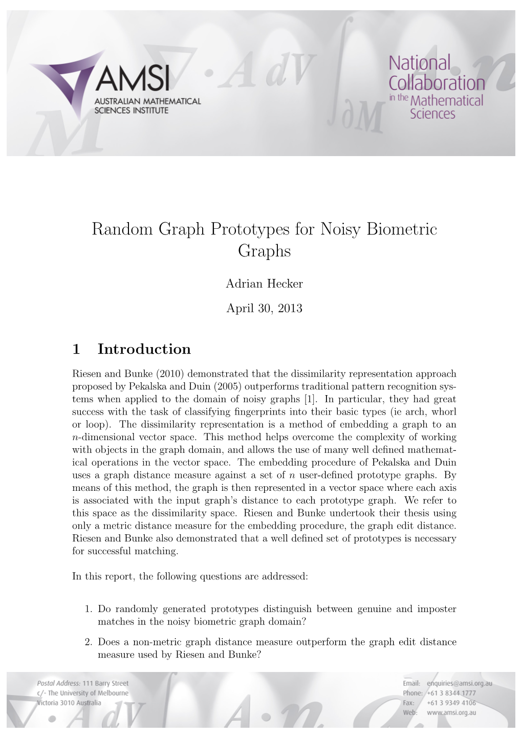 Random Graph Prototypes for Noisy Biometric Graphs