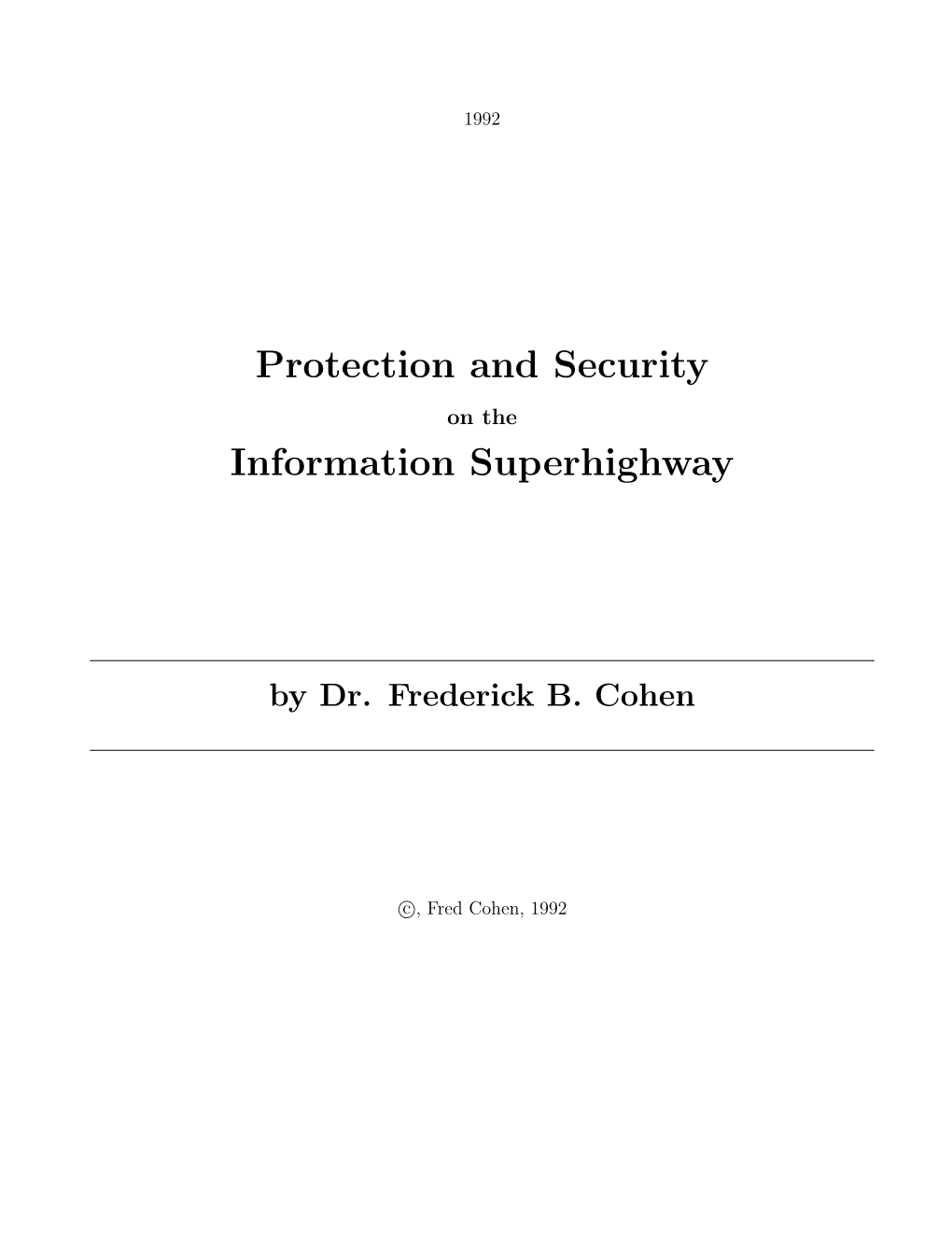 Protection and Security Information Superhighway