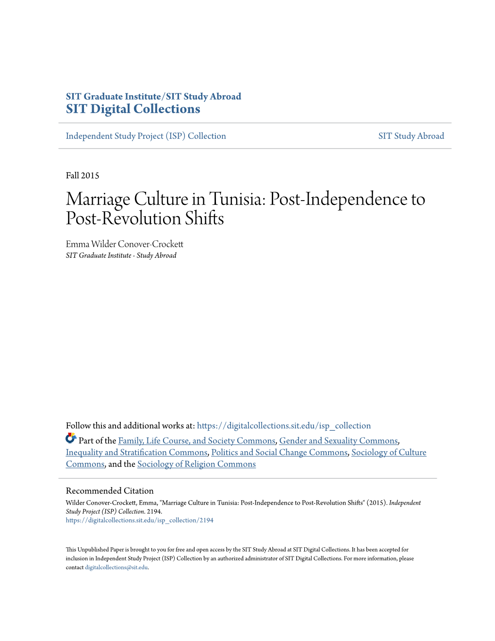 Marriage Culture in Tunisia: Post-Independence to Post-Revolution Shifts Emma Wilder Conover-Crockett SIT Graduate Institute - Study Abroad