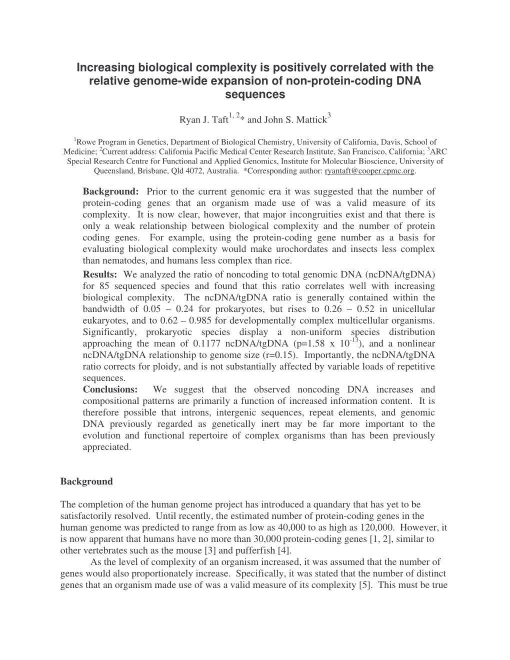 Increasing Biological Complexity Is Positively Correlated with the Relative Genome-Wide Expansion of Non-Protein-Coding DNA Sequences