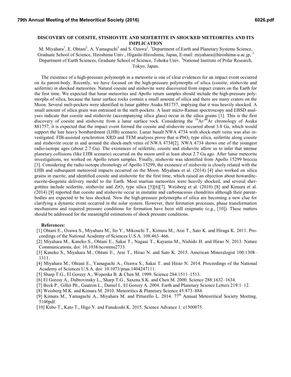 Discovery of Coesite, Stishovite and Seifertite in Shocked Meteorites and Its Implication M