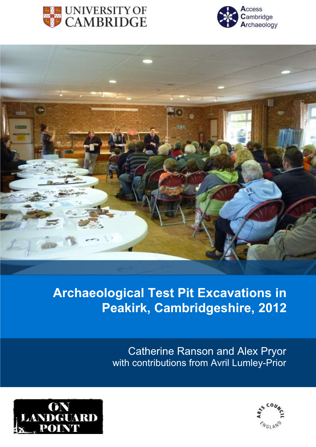 Archaeological Test Pit Excavations in Peakirk, Cambridgeshire, 2012