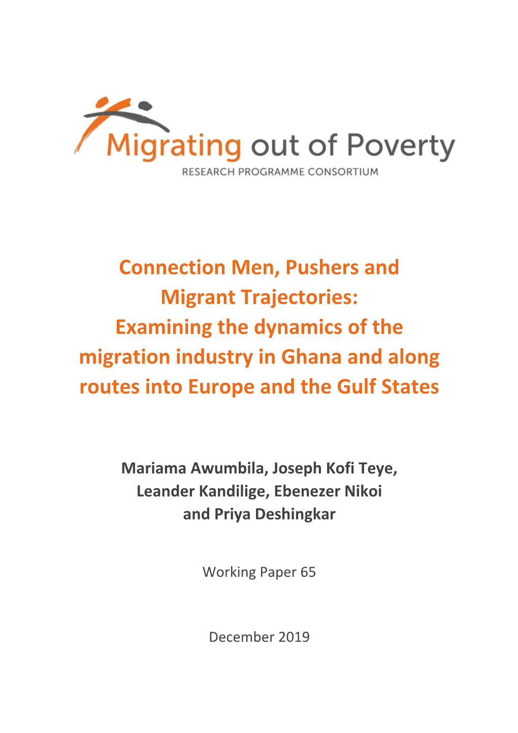 Connection Men, Pushers and Migrant Trajectories: Examining the Dynamics of the Migration Industry in Ghana and Along Routes Into Europe and the Gulf States