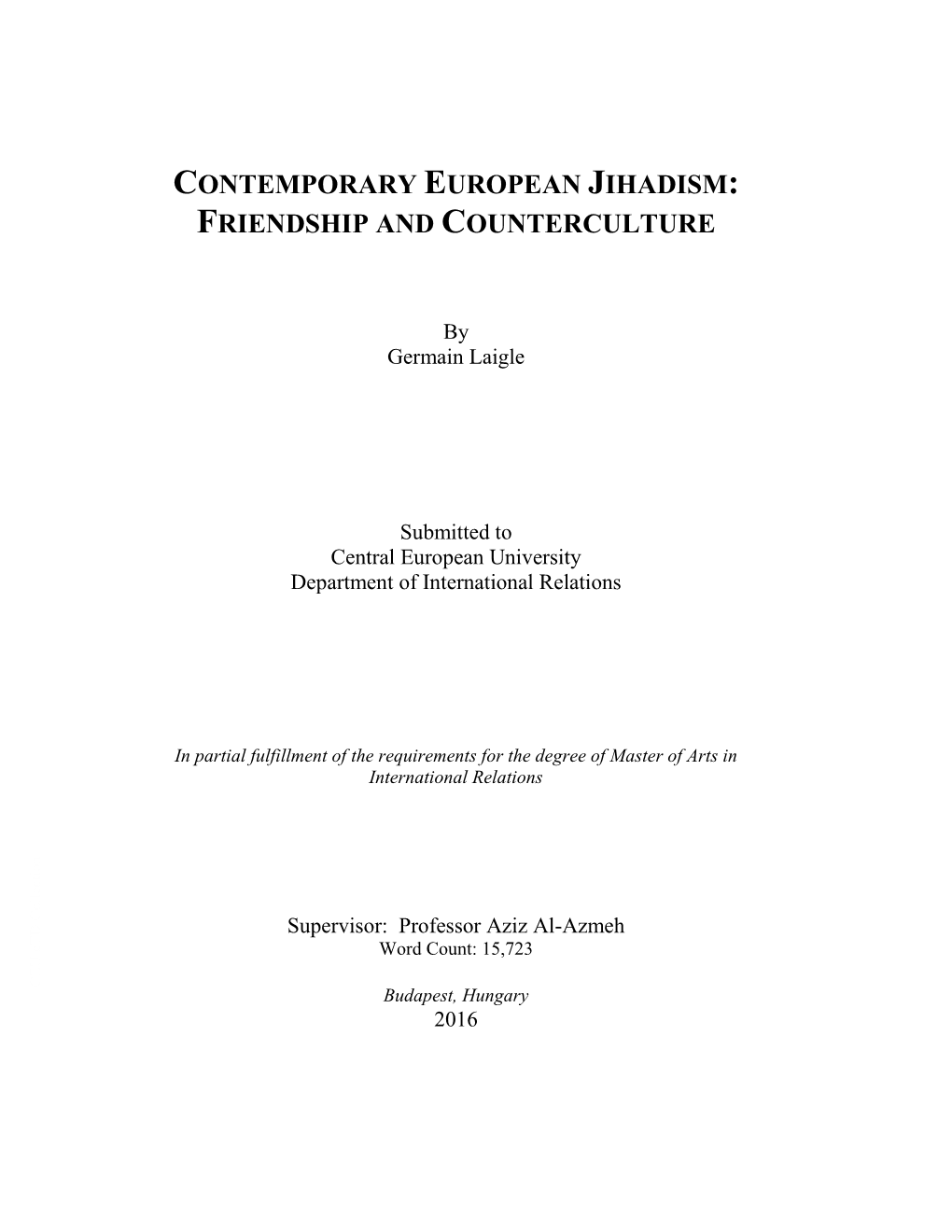 Contemporary European Jihadism: Friendship and Counterculture