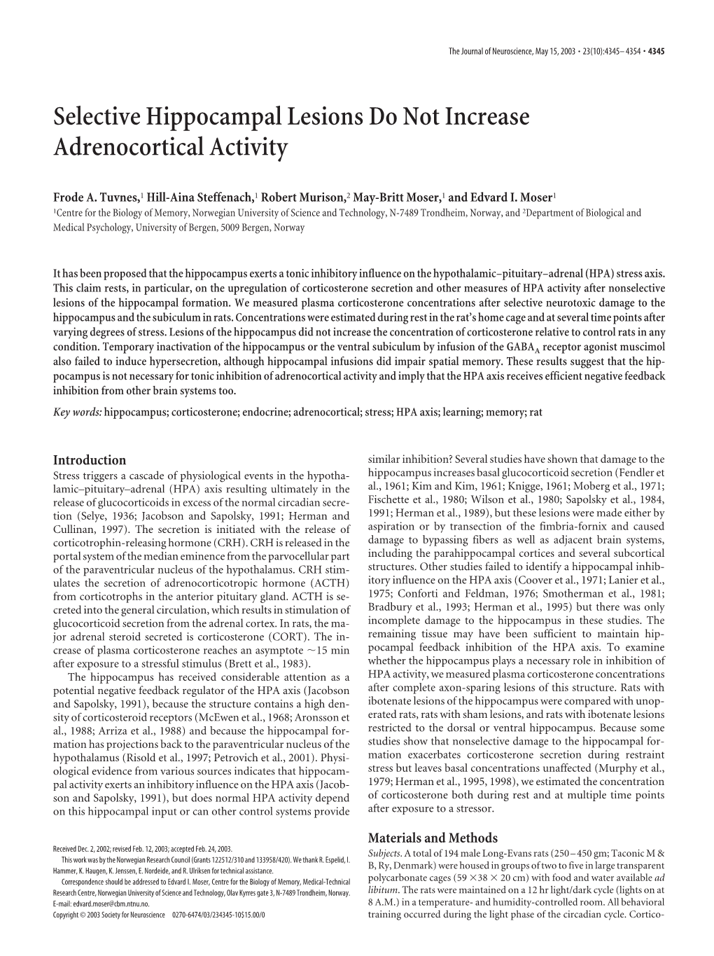 Selective Hippocampal Lesions Do Not Increase Adrenocortical Activity