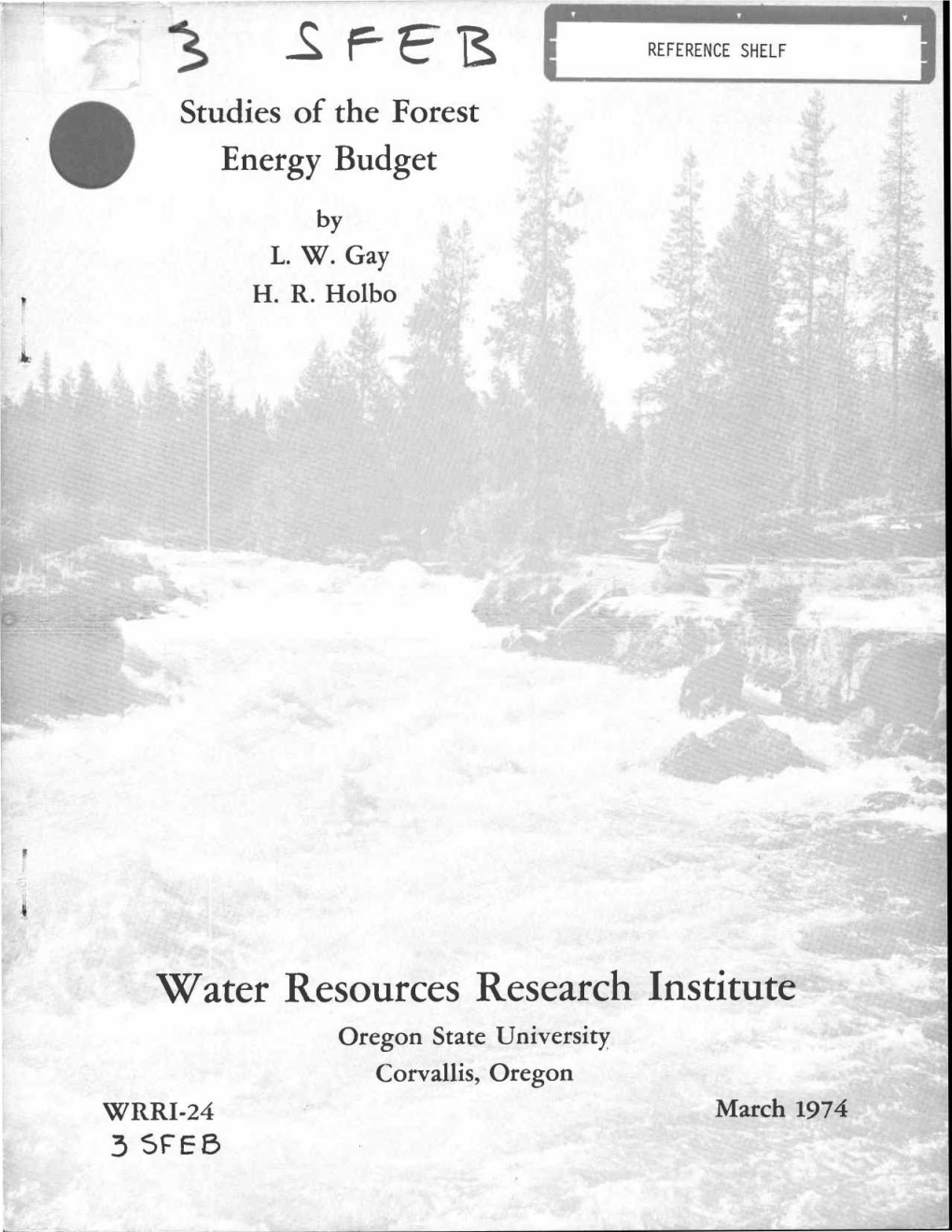 Water Resources Research Institute STUDIES of the FOREST ENERGY BUDGET