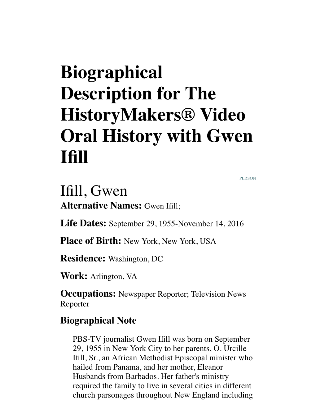 Biographical Description for the Historymakers® Video Oral History with Gwen Ifill