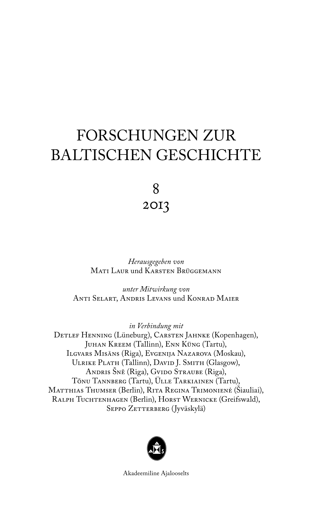 Forschungen Zur Baltischen Geschichte