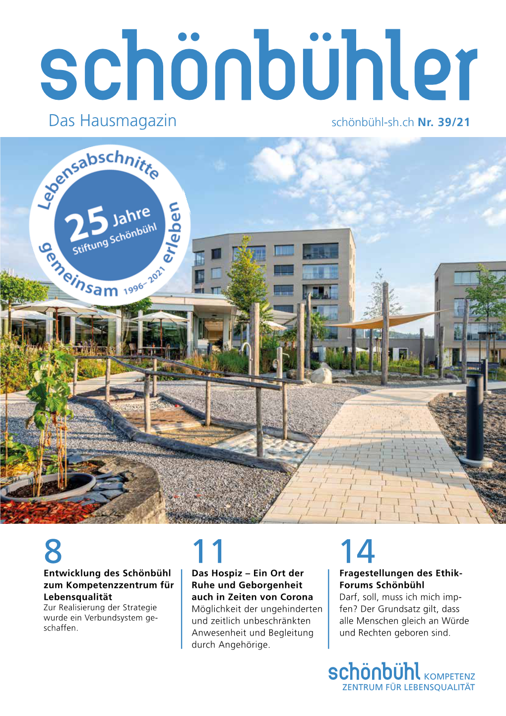 Das Hausmagazin Schönbühl-Sh.Ch Nr