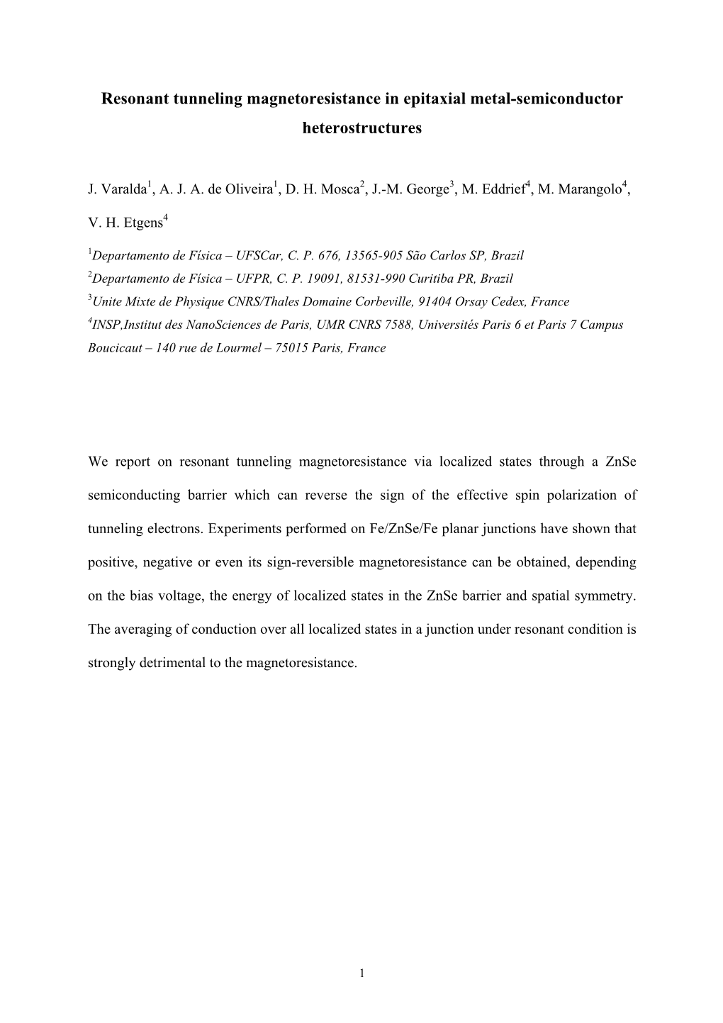 Resonant Tunnel Magnetoresistance in Epitaxial Fe/Znse/Fe