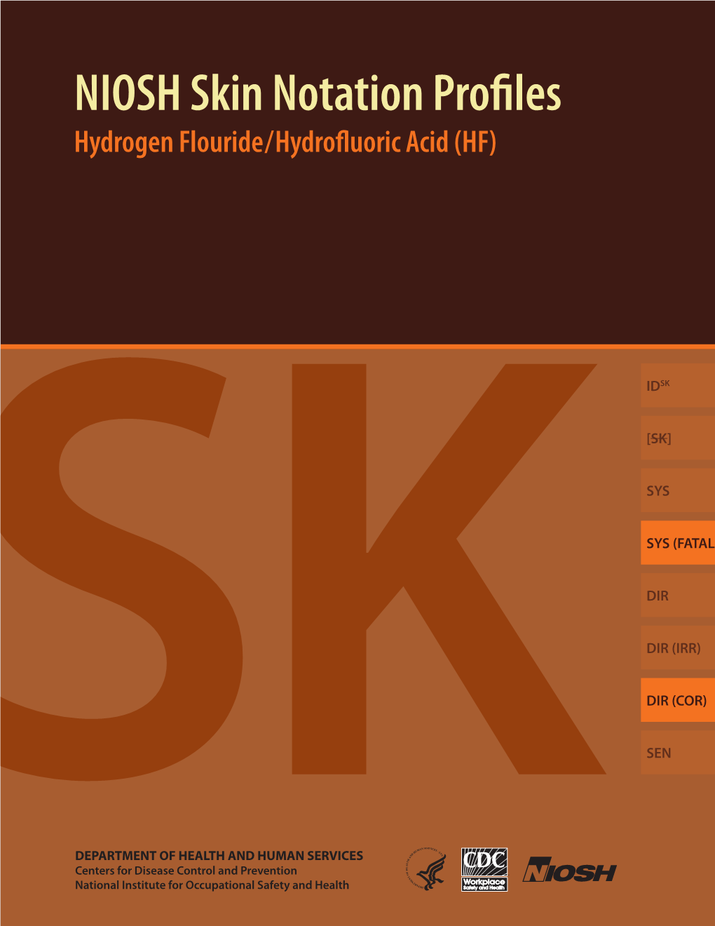 NIOSH Skin Notation Profiles: Hydrogen Flouride / Hydrofluoric Acid